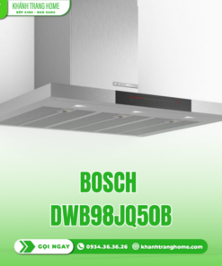 Máy hút mùi BOSCH DWB98JQ50BSerie 6