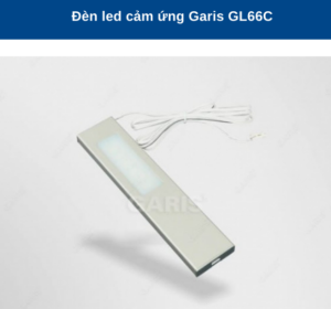 ĐÈN LED CẢM ỨNG GARIS GL66C - 7