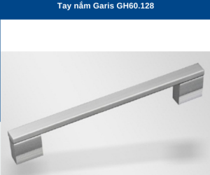TAY NẮM GARIS GH60.128 - 7