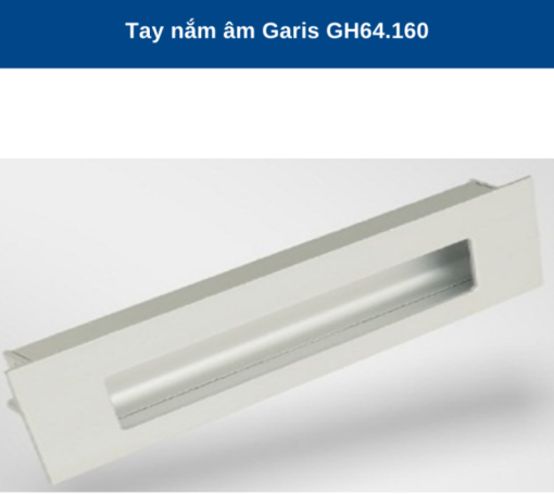 TAY NẮM GARIS GH64.160 - 5
