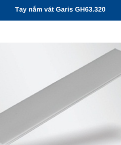 TAY NẮM GARIS GH63.320 - 7