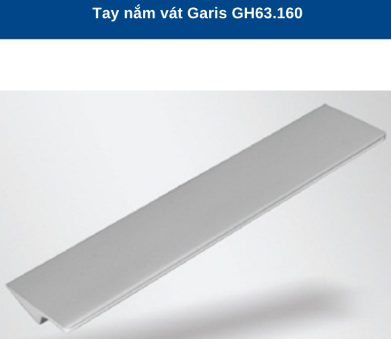 TAY NẮM GARIS GH63.160