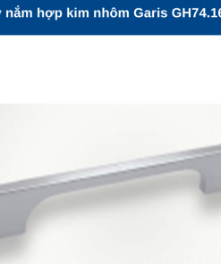 TAY NẮM GARIS GH74.160 - 7