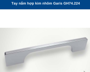 TAY NẮM GARIS GH74.224 - 7