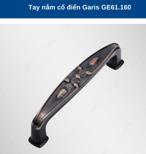 TAY NẮM CỔ ĐIỂN GARIS GE61.160 - 5