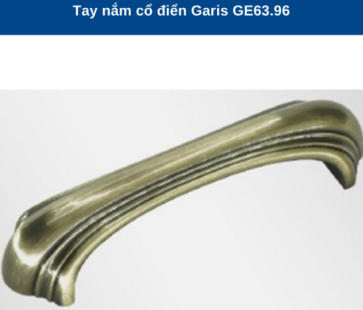 TAY NẮM CỔ ĐIỂN GARIS GE63.96 - 5