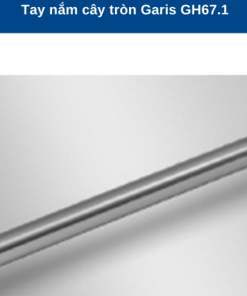 TAY NẮM GARIS GH67.1 - 10 TAY NẮM GARIS GH67.1 - 9