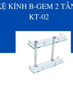 KỆ KÍNH B-GEM 2 TẦNG KT-02