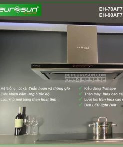 Máy hút mùi chữ T EUROSUN EH-70AF77 - 67 Máy hút mùi chữ T EUROSUN EH-70AF77 - 66