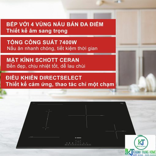 BẾP TỪ BOSCH SERIE 6 PVS831FB5E 4 VÙNG NẤU BÁN ĐA ĐIỂM - 19