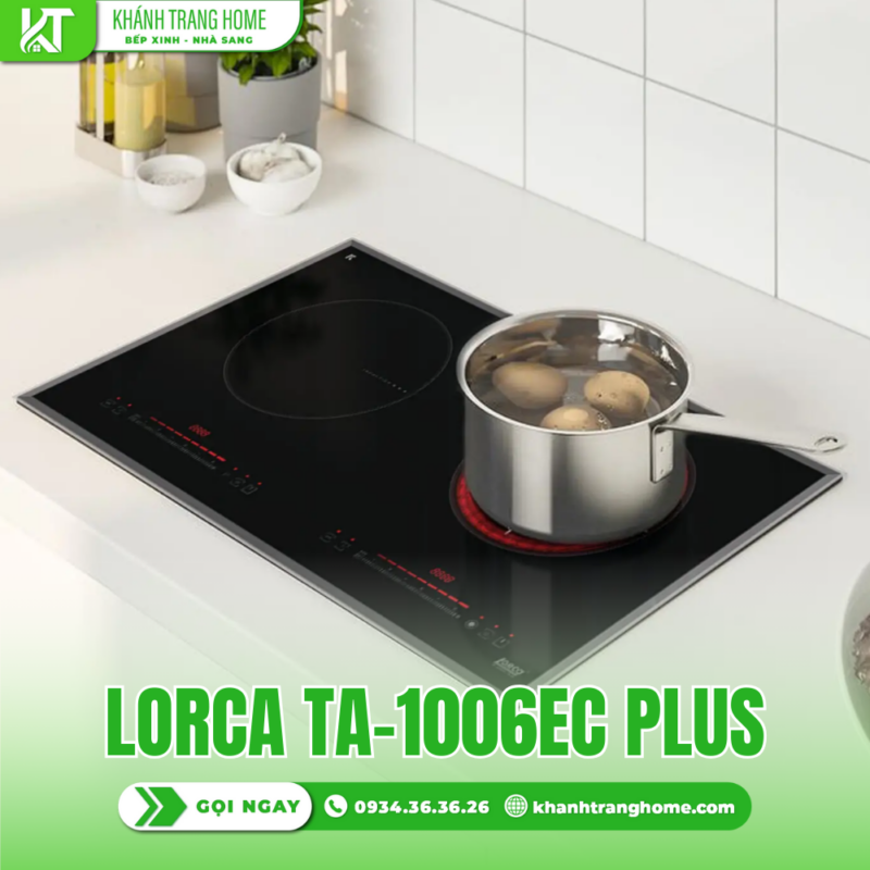 BẾP ĐIỆN TỪ LORCA TA-1006EC PLUS