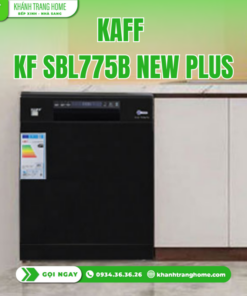 Máy rửa chén KAFF KF SBL775B New Plus