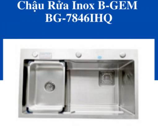 CHẬU INOX B-GEM BG-7846IHQ - 5