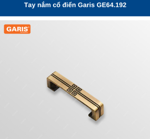 TAY NẮM CỔ ĐIỂN GARIS GE64.192 - 5