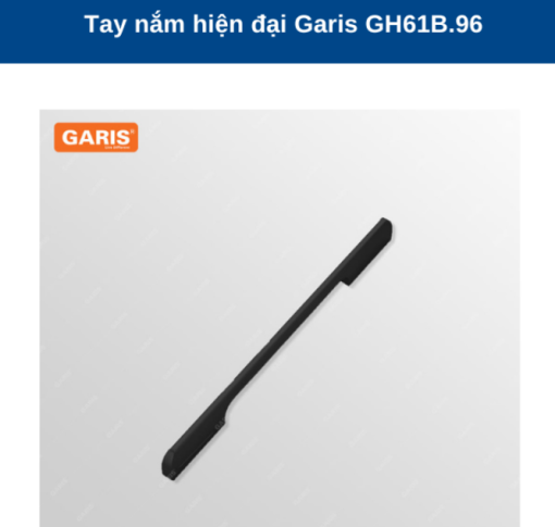 TAY NẮM GARIS GH61B.96 - 5