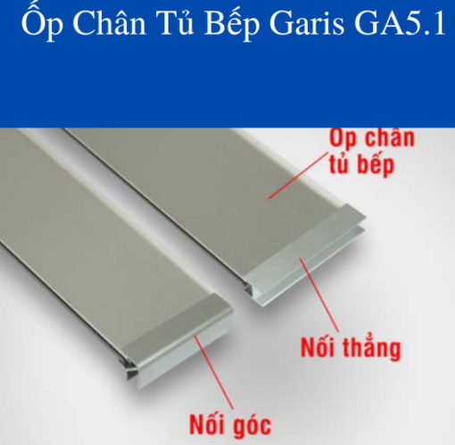 ỐP CHÂN TỦ BẾP GARIS GA5.1 - 3