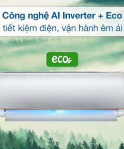 Máy lạnh TCL Inverter 1.5 HP TAC-13CSD/XAB1I - 28 Máy lạnh TCL Inverter 1.5 HP TAC-13CSD/XAB1I - 27