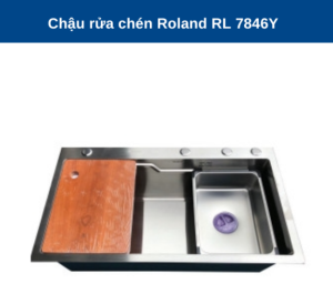 Chậu rửa chén Roland RL-RL 7846Y - 9