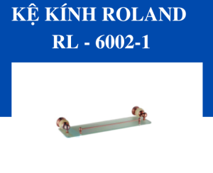 Kệ Kính Roland RL-6002-1 - 7