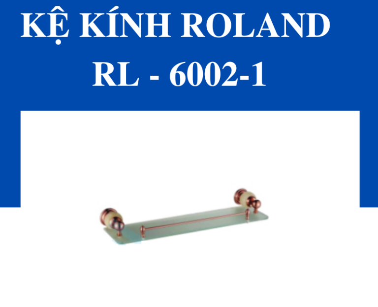 Kệ Kính Roland RL-6002-1