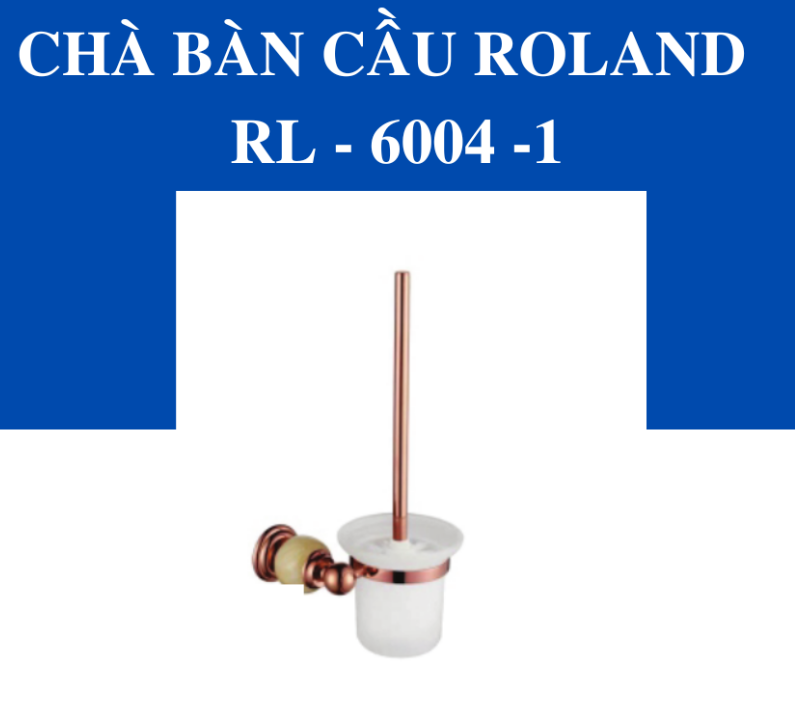 Chà Bàn Cầu Roland RL-6004-1
