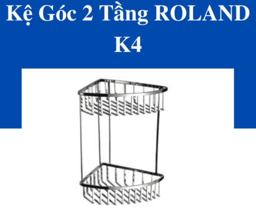 Kệ Góc 2 Tầng Roland K4 - 5