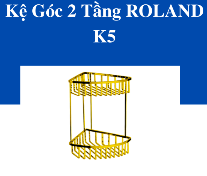 Kệ Góc 2 Tầng Roland K5