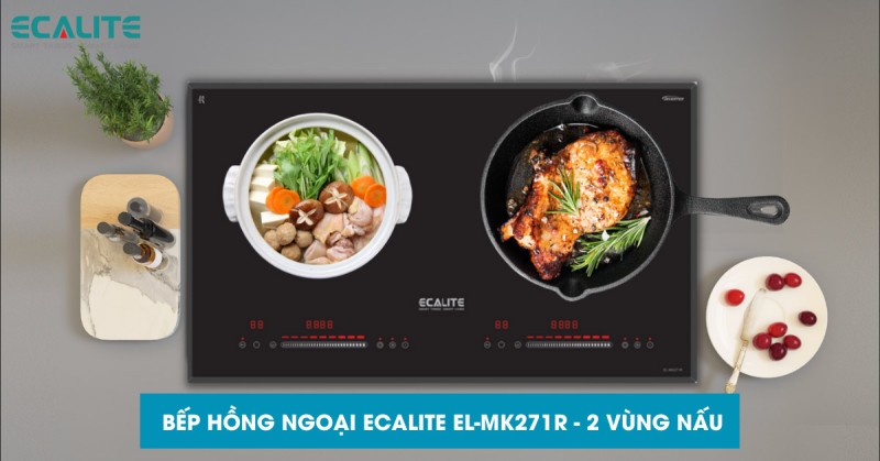 Bếp hồng ngoại 2 vùng nấu Ecalite EL-MK271R