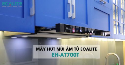 Máy hút mùi âm tủ Ecalite EH-AT700T