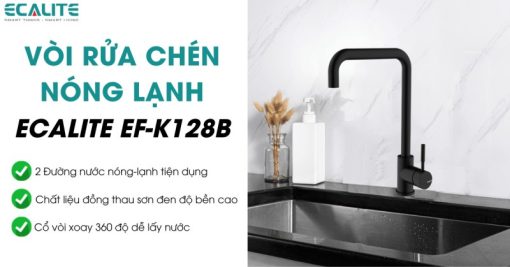 Vòi rửa chén nóng lạnh Ecalite EF-K128B - 11