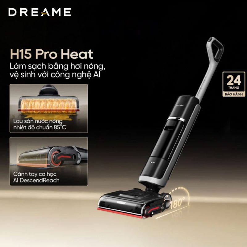 MÁY HÚT BỤI LAU NHÀ KHÔ VÀ ƯỚT DREAME H15 PRO HEAT - 67 MÁY HÚT BỤI LAU NHÀ KHÔ VÀ ƯỚT DREAME H15 PRO HEAT