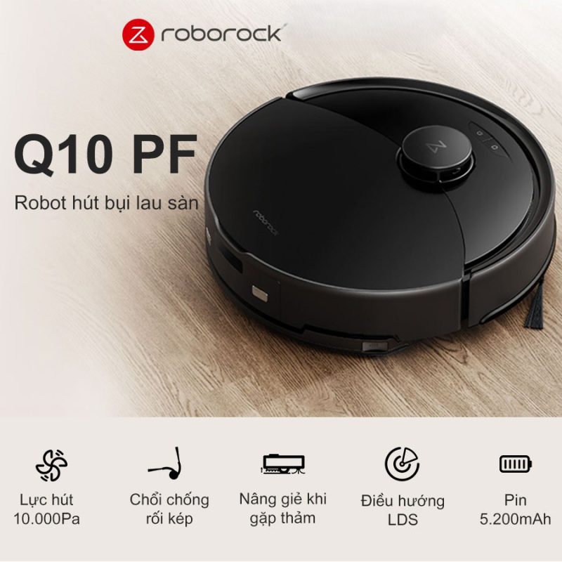 ROBOT HÚT BỤI LAU NHÀ ROBOROCK Q10 PF - 48 ROBOT HÚT BỤI LAU NHÀ ROBOROCK Q10 PF