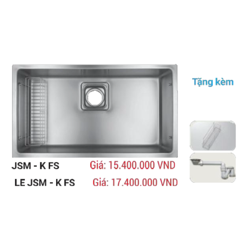 Chậu rửa bát SHIGURE LE JSM-K FS - 17 Chậu rửa bát SHIGURE LE JSM-K FS