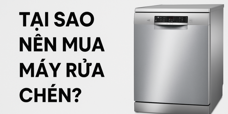 Máy Rửa Chén Bosch Chính Hãng Mua Ở Đâu? Top Địa Chỉ Uy Tín 2025 - 2 Máy Rửa Chén Bosch Chính Hãng Mua Ở Đâu? Top Địa Chỉ Uy Tín 2025