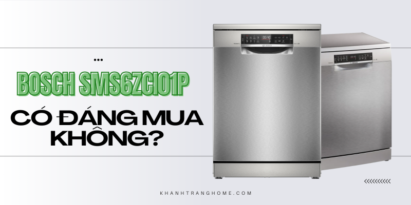 Máy rửa chén BOSCH SMS6ZCI01P SERIE 6 bao nhiêu tiền? Có đáng để đầu tư? - 5 Máy rửa chén BOSCH SMS6ZCI01P SERIE 6 bao nhiêu tiền? Có đáng để đầu tư?