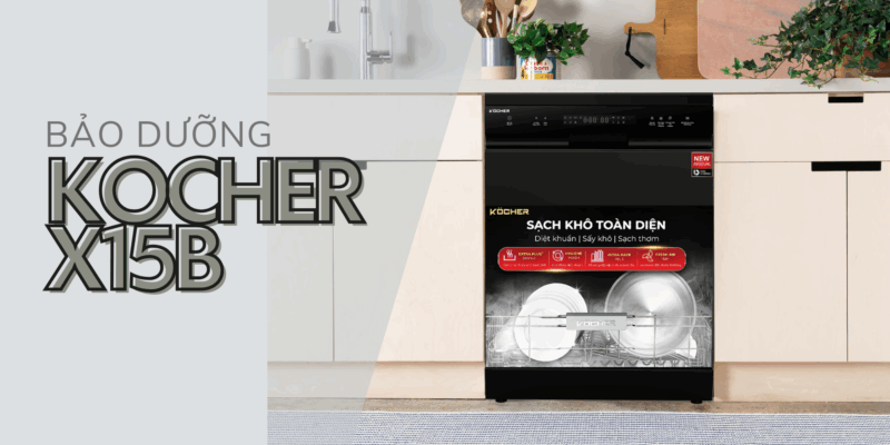 Hướng dẫn sử dụng và bảo dưỡng KOCHER X15B để kéo dài tuổi thọ - 3 Bảo dưỡng KOCHER X15B