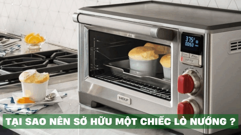 Top 5 Lò Nướng Gia Đình Tốt Nhất Hiện Nay – Tiện Lợi Cho Mọi Nhà Bếp - 2 Top 5 Lò Nướng Gia Đình Tốt Nhất Hiện Nay – Tiện Lợi Cho Mọi Nhà Bếp