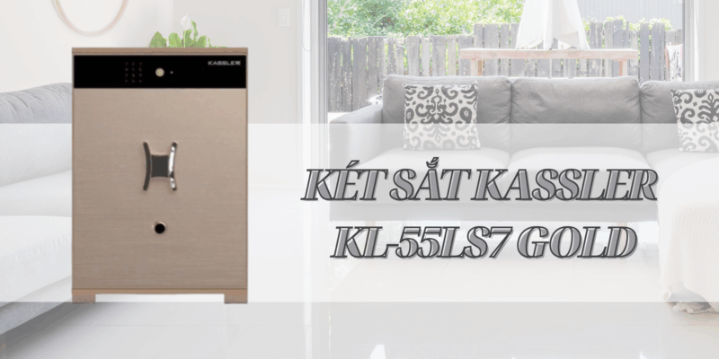 Két sắt vân tay thông minh – xu hướng két sắt năm 2026 - 6 Két sắt KASSLER KL-55LS7 Gold