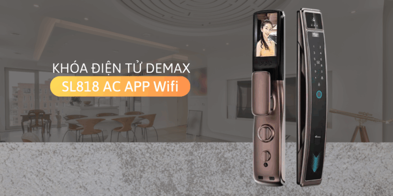 Review khóa thông minh Demax SL818 AC: chất lượng có đạt chuẩn an ninh Đức? - 4 Review khóa thông minh Demax SL818 AC chất lượng có đạt chuẩn an ninh Đức