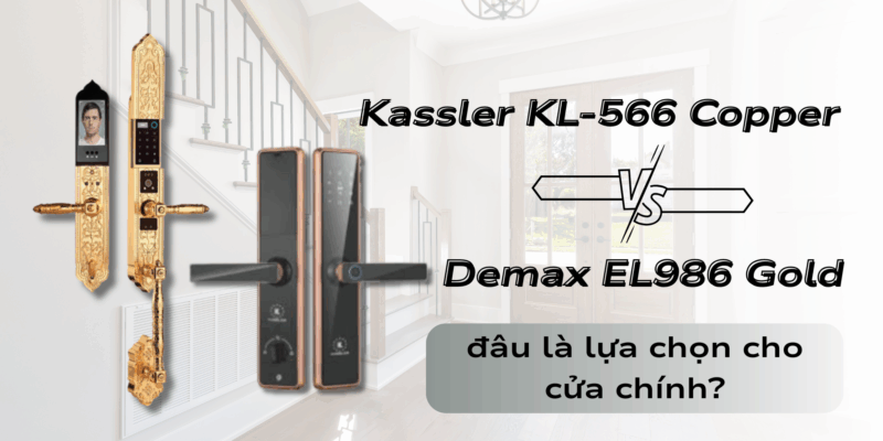 So sánh khóa đại sảnh Demax EL986 Gold và Kassler KL-566 Copper: đâu là lựa chọn cho cửa chính? - 1