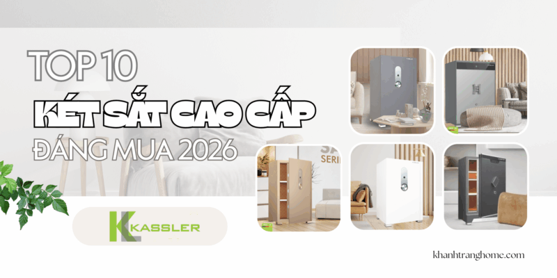Top10 mẫu két sắt cao cấp đáng mua năm 2026