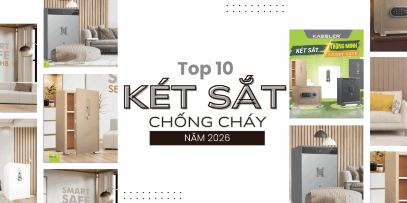 Top 10 mẫu két sắt chống cháy tốt nhất năm 2026