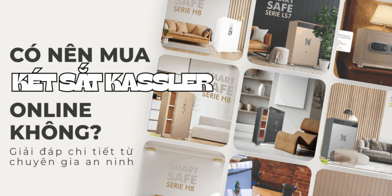 Có nên mua két Kassler online không? Giải đáp chi tiết từ chuyên gia an ninh - 1