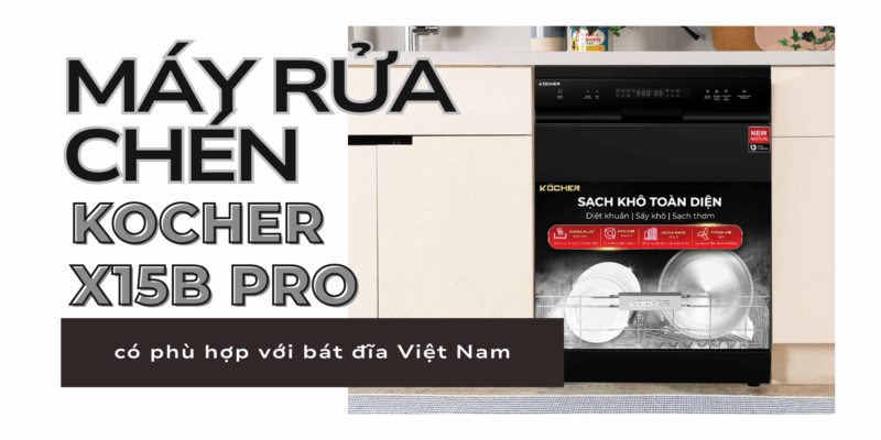 Máy rửa bát Kocher X15B PRO